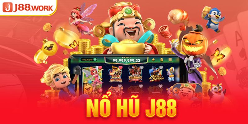 Vì sao nổ hũ J88 được ưa thích